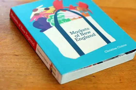 Markets of New England by Christine Chitnis