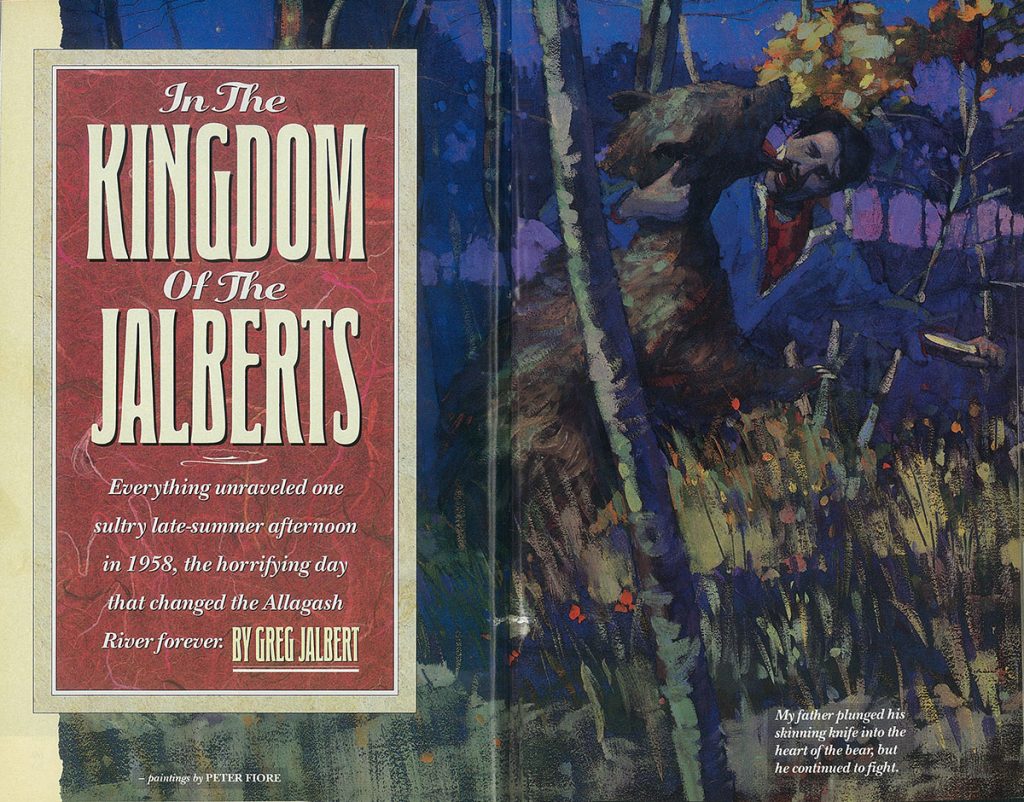 Cover of a book titled "In the Kingdom of the Jalberts" by Greg Jalbert. Art of a bear attacking a man in a forest with the text: "Everything unraveled one sultry late-summer afternoon in 1958..." and more.