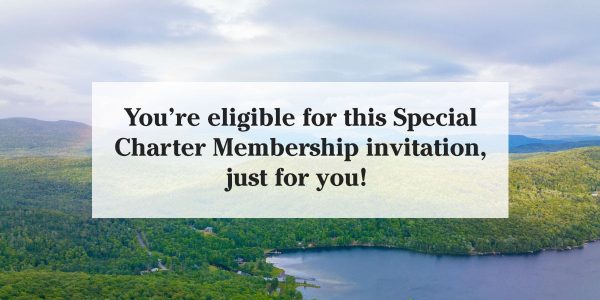 You're eligible for this Special Charter Membership invitation