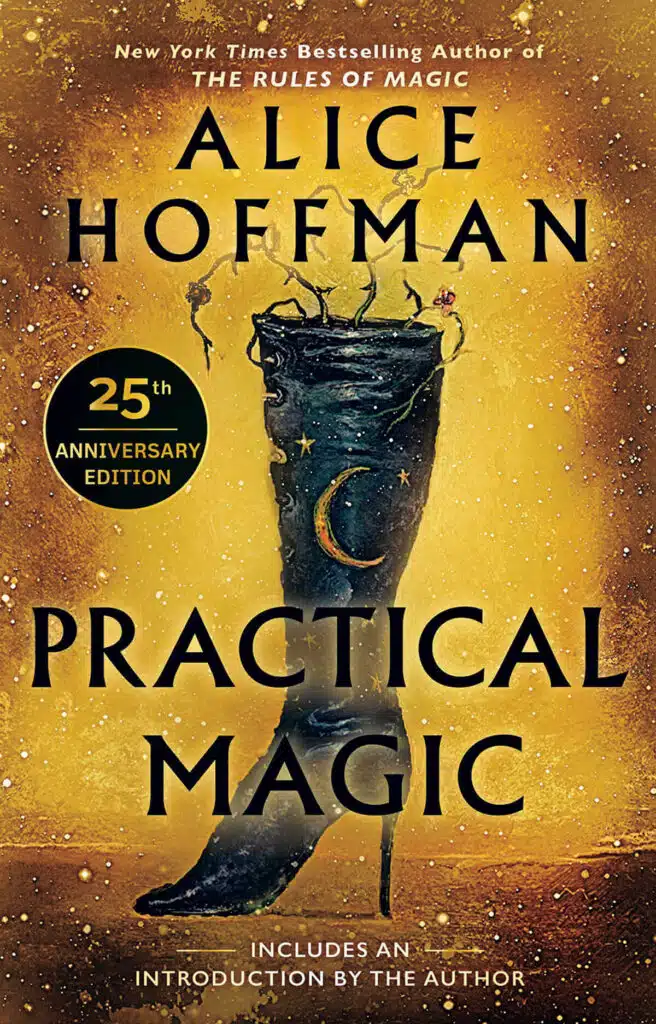 A black boot with flowers and stars on a yellow background, book cover for “Practical Magic” by Alice Hoffman.