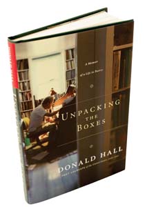 Donald Hall's memoir, Unpacking the Boxes