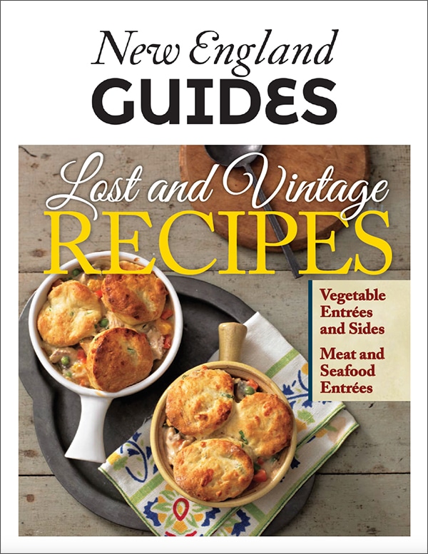 Entrees and Side Dishes from the Editors of Yankee Magazine