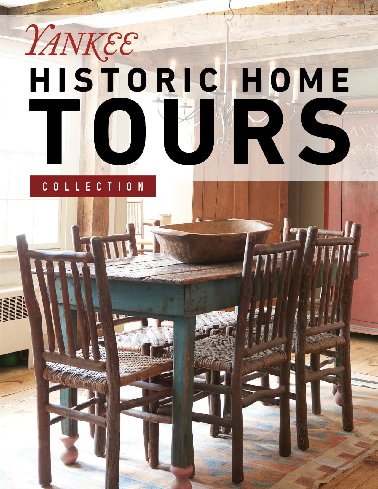 yankee-special-collection-historic-home-tours